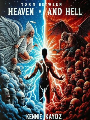 cover image of Torn Between Heaven and Hell